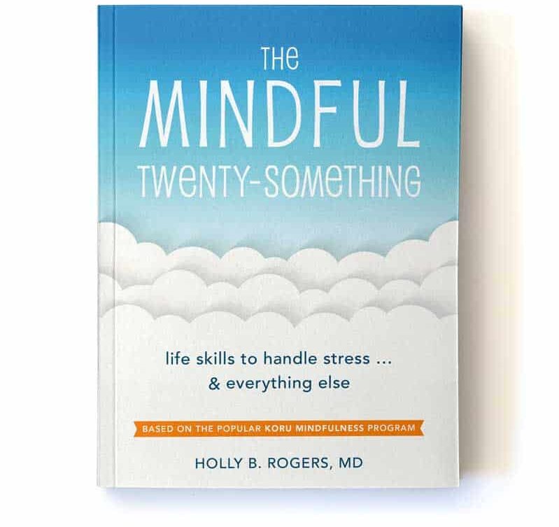 Book: The Mindful Twenty-Something by Holly Rogers